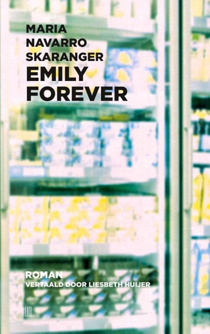 Emily forever, Maria Navarro Skaranger - Paperback - 9789493367661