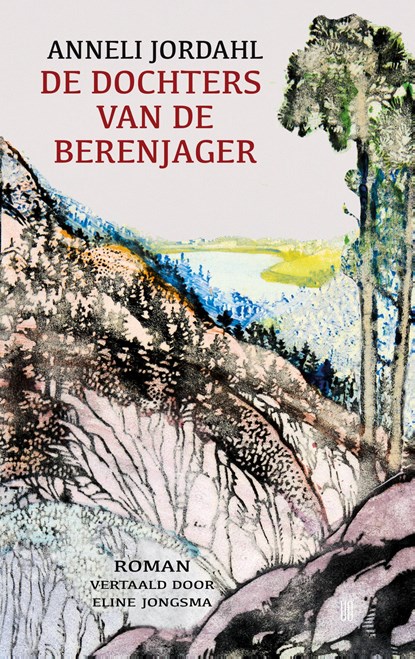 De dochters van de berenjager, Anneli Jordahl - Ebook - 9789493367746