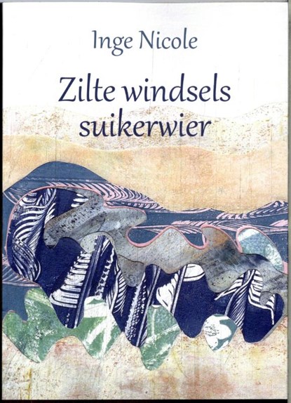 Zilte windsels suikerwier, Inge Nicole - Paperback - 9789493368255