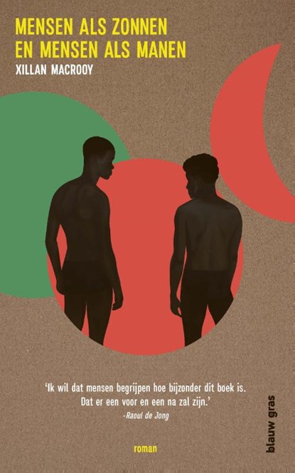 Mensen als zonnen en mensen als manen, Xillan Macrooy - Paperback - 9789493374034