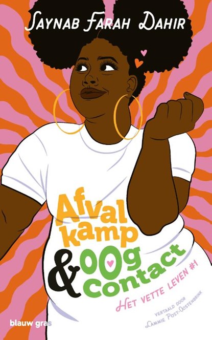 Afvalkamp & oogcontact, Saynab Farah Dahir - Paperback - 9789493374119