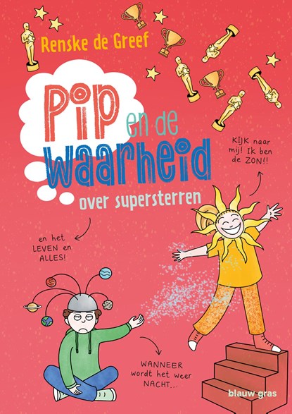 Pip en de waarheid over supersterren, Renske de Greef - Gebonden - 9789493374461