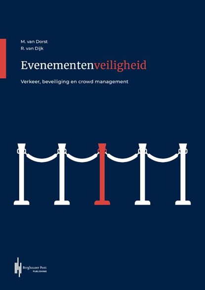 Evenementenveiligheid, Mari van Dorst ; Robert-Jan van Dijk - Paperback - 9789493376038
