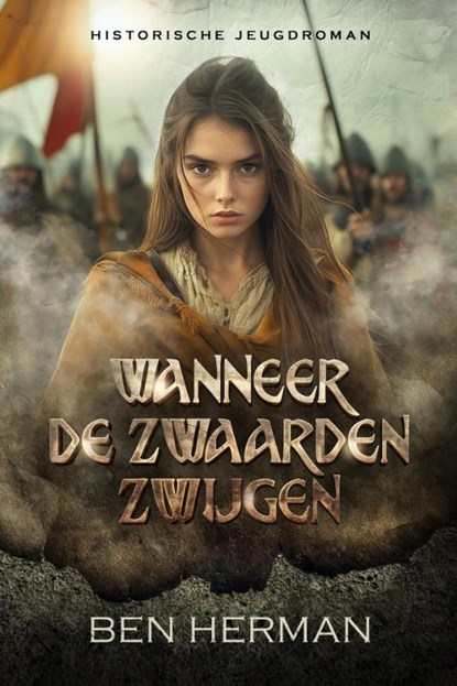 Wanneer de zwaarden zwijgen, Ben Herman - Paperback - 9789493381094
