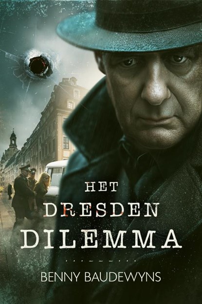 Het Dresden Dilemma, Benny Baudewyns - Paperback - 9789493381216