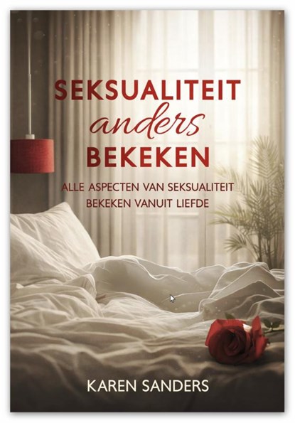 Seksualiteit anders bekeken, Karen Sanders - Paperback - 9789493381452