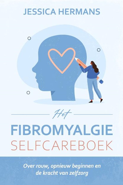 Het Fibromyalgie Selfcareboek, Jessica Hermans - Paperback - 9789493381605