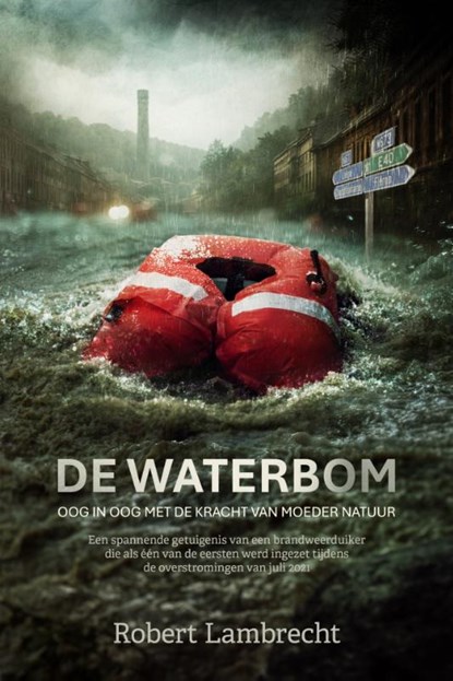 De waterbom, Robert Lambrecht - Paperback - 9789493381865