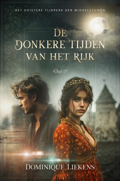 De donkere tijden van het rijk, Dominique Liekens - Paperback - 9789493381933