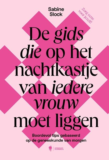 De gids die op het nachtkastje van iedere vrouw moet liggen, Sabine Slock - Paperback - 9789493387232