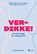 Verdikke!, Heleen Becuwe - Paperback - 9789493387768