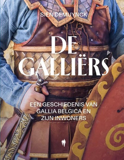 De Galliërs, Sien Demuynck - Paperback - 9789493387850