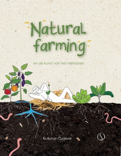 Natural farming, Kutluhan Özdemir - Gebonden - 9789493394087