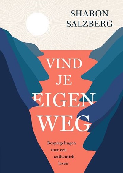Vind je eigen weg, Sharon Salzberg - Gebonden - 9789493394094