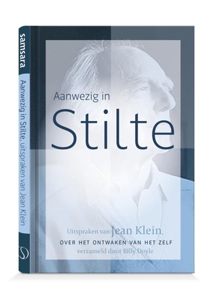 Aanwezig in stilte, Jean Klein - Gebonden - 9789493394193