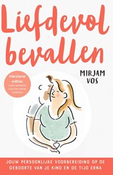 Liefdevol bevallen - Mirjam Vos - 9789493394223