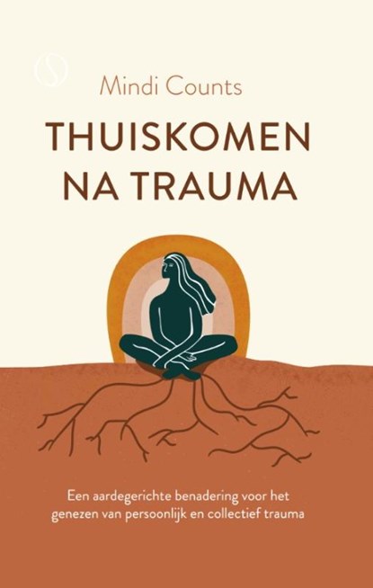 Thuiskomen na trauma, Mindi Counts - Gebonden - 9789493394490