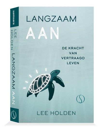 Langzaam aan, Lee Holden - Paperback - 9789493394513