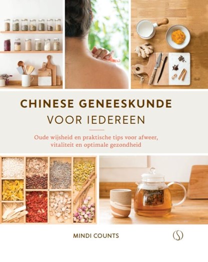 Chinese geneeskunde voor iedereen, Mindi Counts - Gebonden - 9789493394711