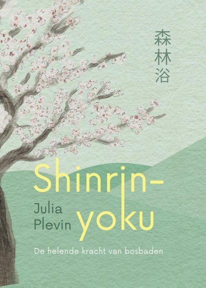 Shinrin-yoku, Julia Plevin - Gebonden - 9789493394759
