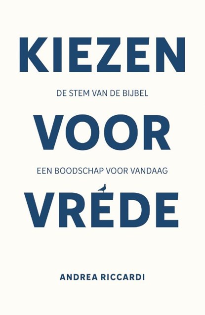 Kiezen voor vrede, Andrea Riccardi - Paperback - 9789493395268