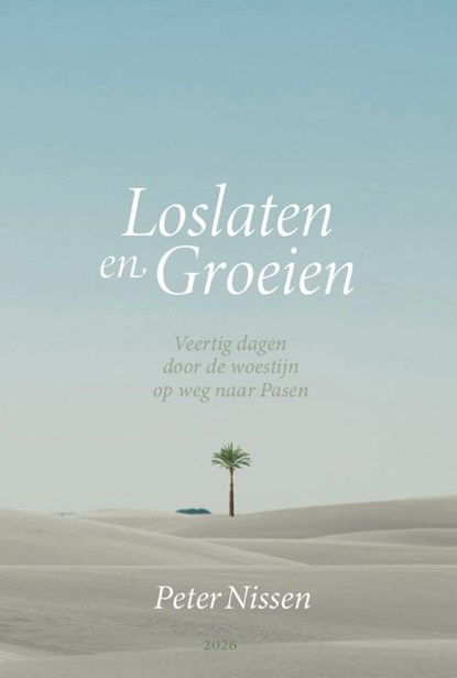 Loslaten en groeien, Peter Nissen - Paperback - 9789493395640