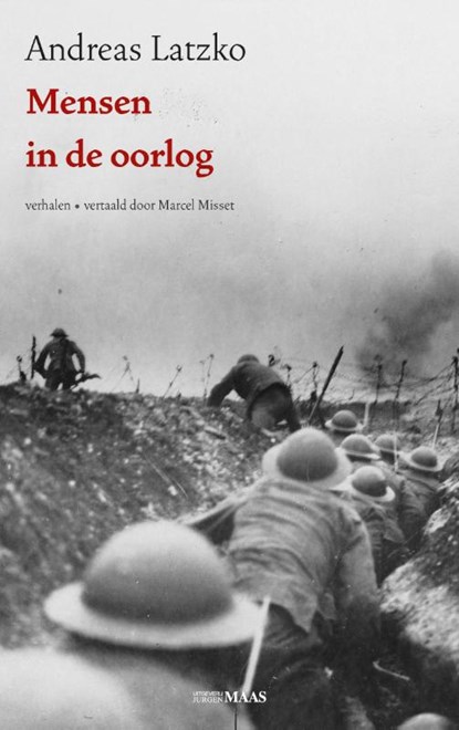 Mensen in de oorlog, Andreas Latzko - Paperback - 9789493397057