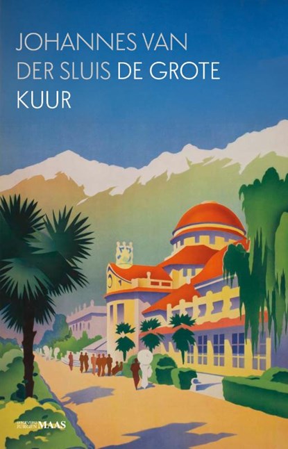 De grote kuur, Johannes Van der Sluis - Paperback - 9789493397200