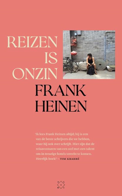 Reizen is onzin, Frank Heinen - Paperback - 9789493399303