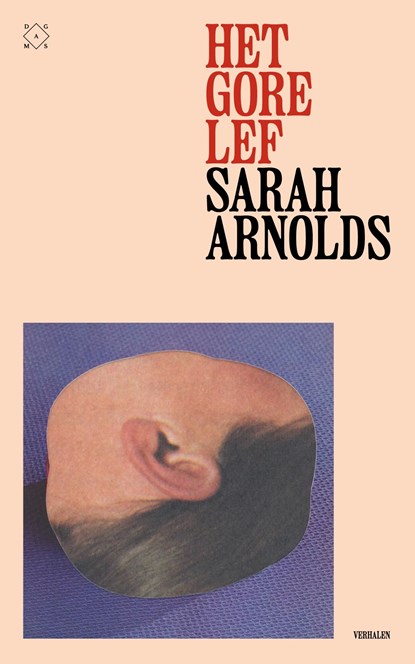 Het gore lef, Sarah Arnolds - Ebook - 9789493399402