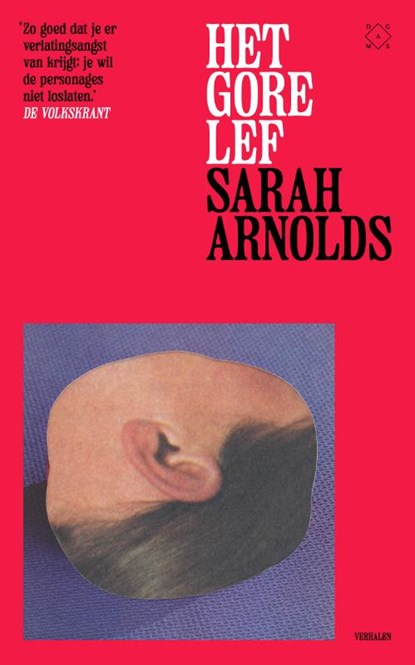 Het gore lef, Sarah Arnolds - Paperback - 9789493399556