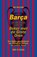 Barça en de vloek van de Beker met de Grote Oren, Raf Willems - Paperback - 9789493402416