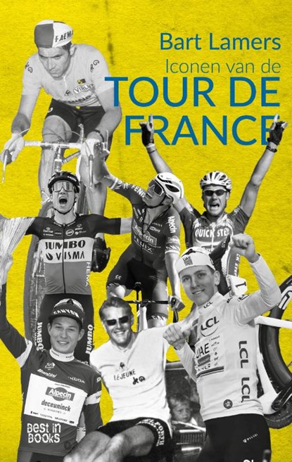 Iconen van de Tour, Bart Lamers - Paperback - 9789493402454
