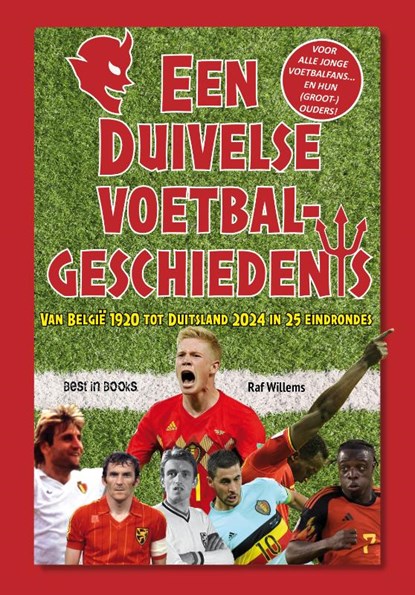 Een Duivelse voetbalgeschiedenis, Raf Willems - Paperback - 9789493402676