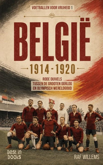 België 1914-1920, Raf Willems - Paperback - 9789493402812