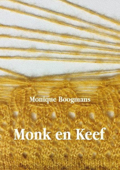 Monk en Keef, Monique Boogmans - Paperback - 9789493407954