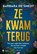 Ze kwam terug, Barbara De Smedt - Paperback - 9789493409767
