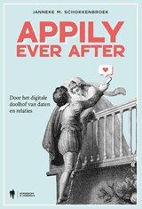Appily ever after - Janneke Schokkenbroek - 9789493409866