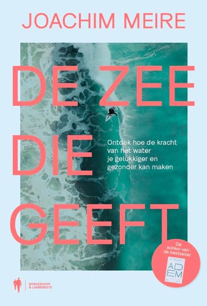 De zee die geeft, Joachim Meire - Paperback - 9789493410954