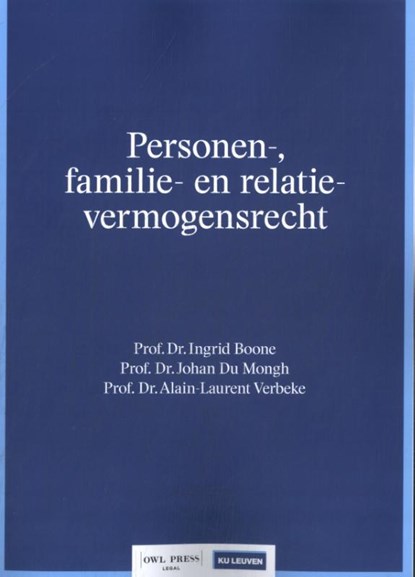 Personen-, familie- en familiaal vermogensrecht, Ingrid Boone ; Johan Du Mongh ; Alain-Laurent Verbeke - Paperback - 9789493410978