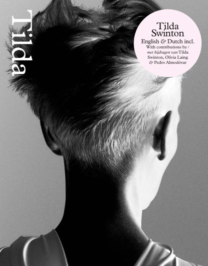 Tilda Swinton, Tilda Swinton ; Olivia Laing ; Joanna Hogg - Paperback - 9789493416444