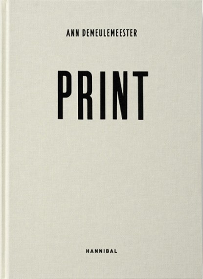 Ann Demeulemeester – PRINTS, Eugene Rabkin - Gebonden - 9789493416871