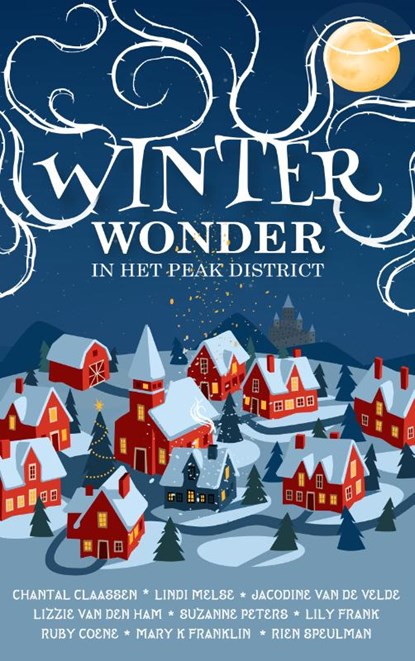Winterwonder in het Peak District, Chantal Claassen ; Jacodine Van de Velde ; Lindi Melse ; Lizzie Van den Ham - Paperback - 9789493419087