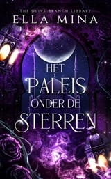Het paleis onder de sterren - Ella Mina - 9789493419278