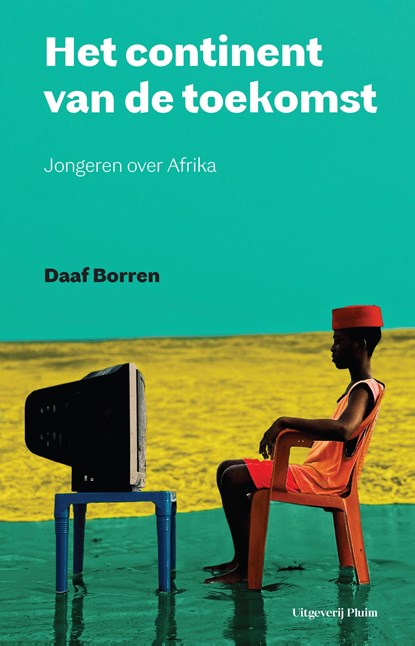 Het continent van de toekomst, Daaf Borren - Ebook - 9789493420052