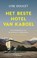 Het beste hotel van Kaboel, Lyse Doucet - Paperback - 9789493420564
