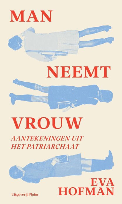 Man neemt vrouw, Eva Hofman - Ebook - 9789493420670