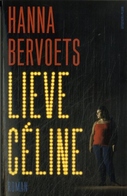 Lieve Céline, Hanna Bervoets - Paperback - 9789493420748