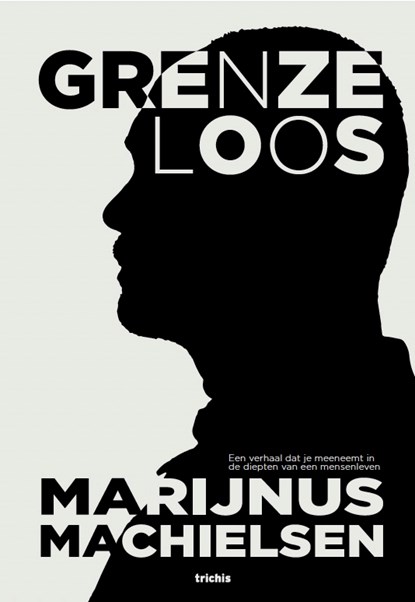 Grenzeloos, Marijnus Machielsen - Paperback - 9789493421295