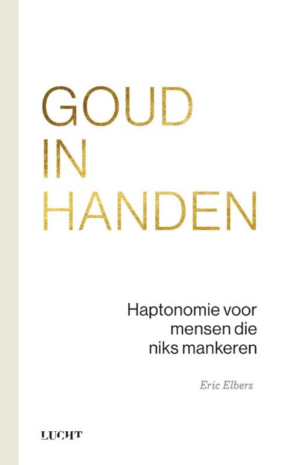Goud in handen, Eric Elbers - Paperback - 9789493422087